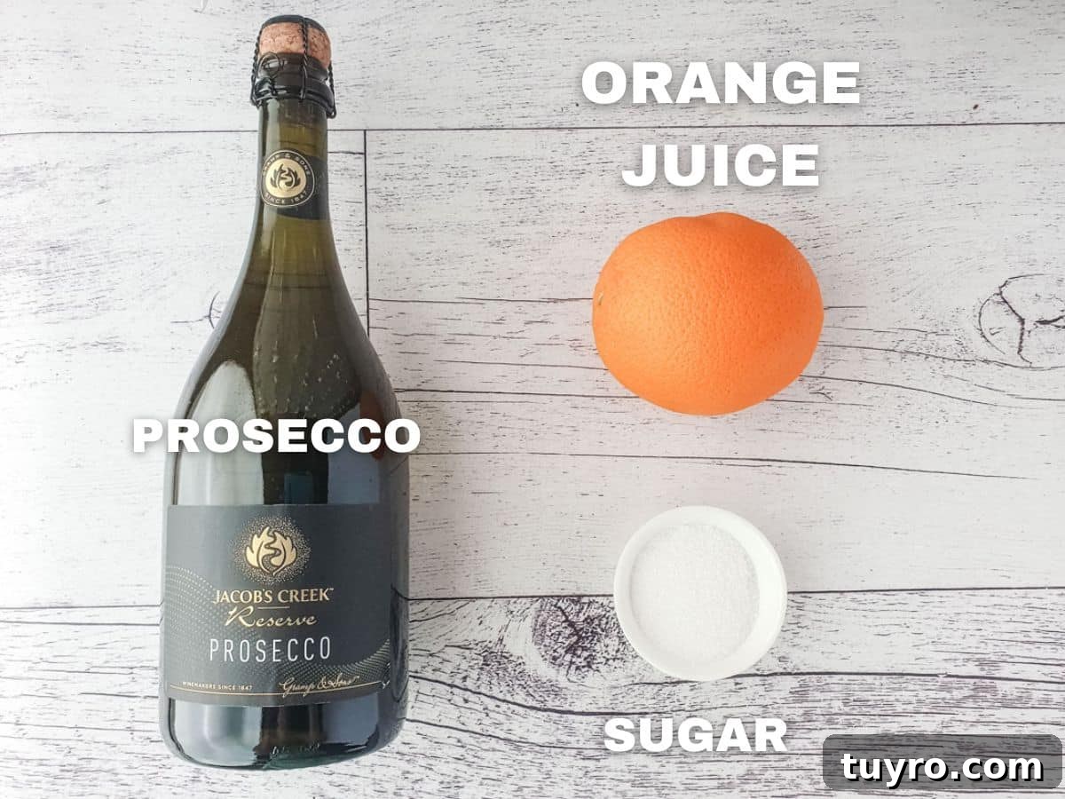 Ingredients: prosecco, orange juice, sugar.
