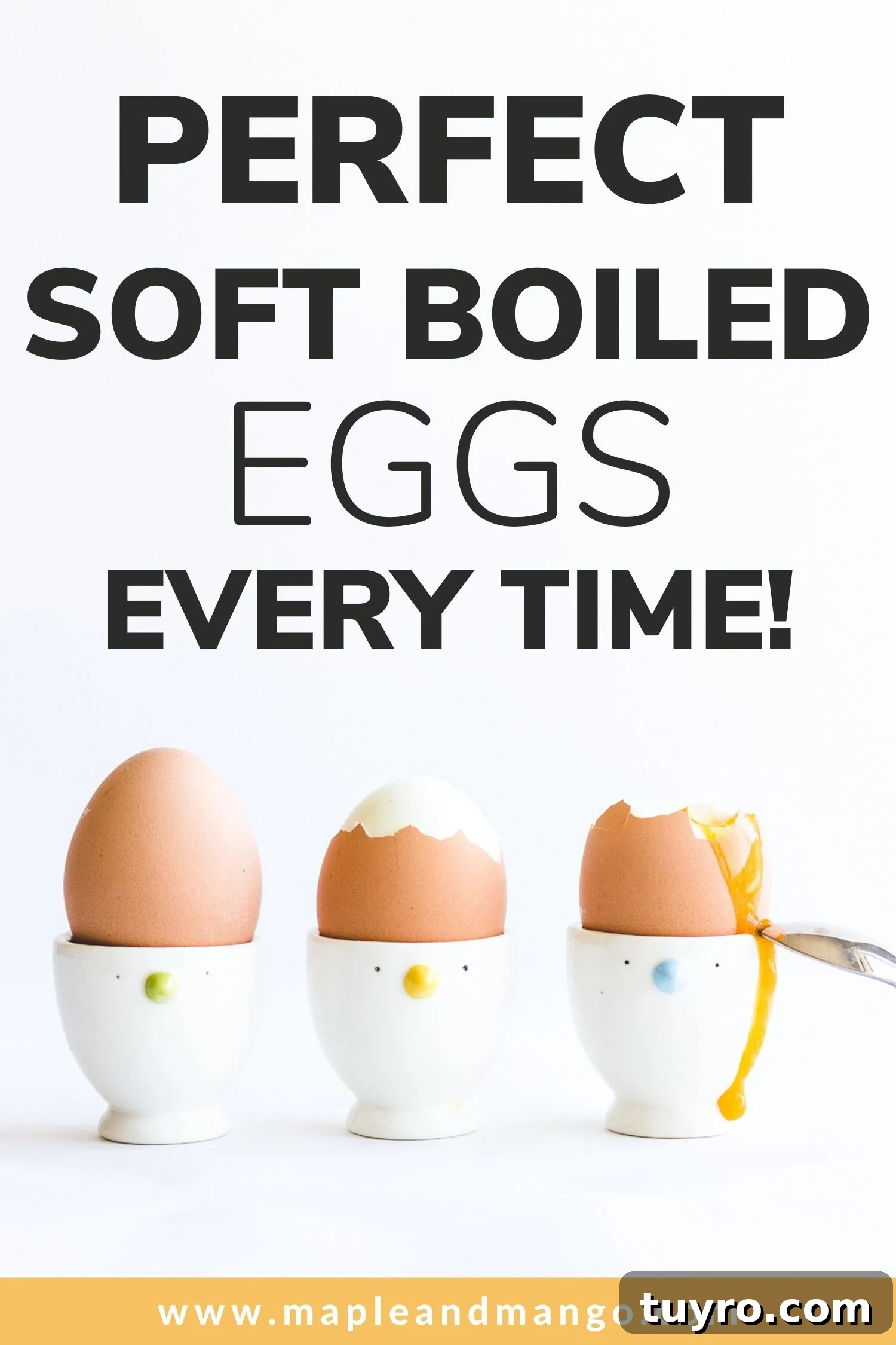 How to Make Creamy Soft-Boiled Eggs Every Time 8 Pinterest graphic for Perfect Soft Boiled Eggs